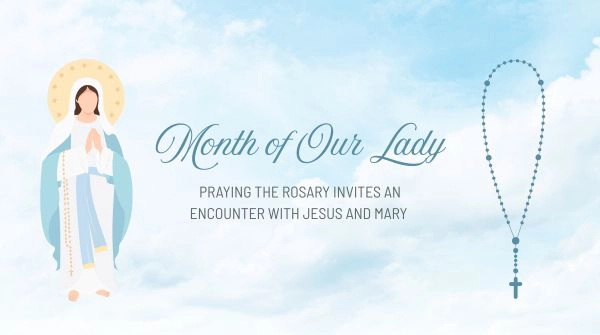 Image of Mary, a rosary, and a note that this is the mo