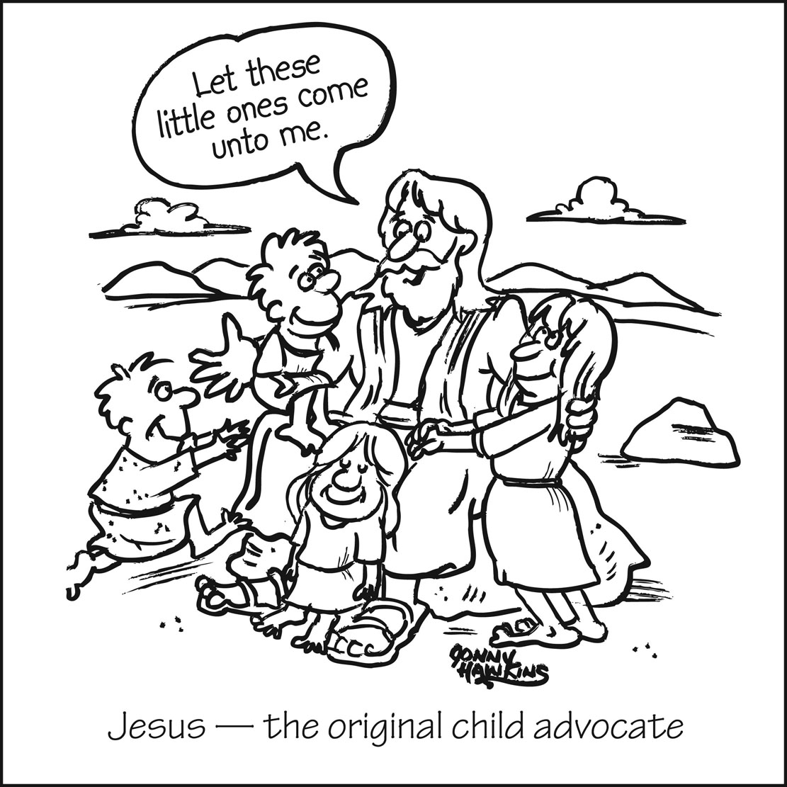 cartoon with Jesus and 4 children saying "Let these little ones come unto me." with title Jesus original child advocate.