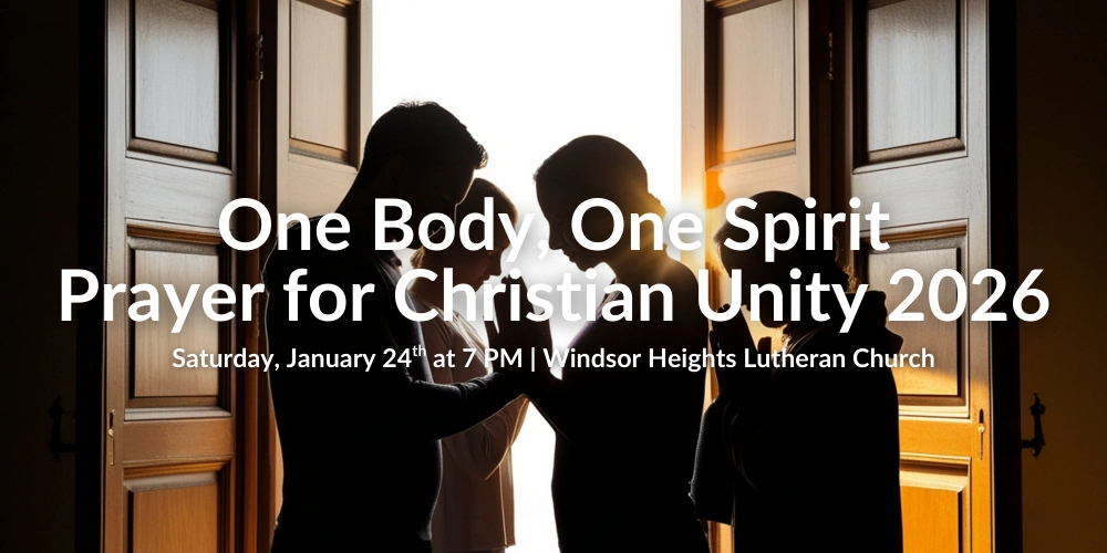 One Body, One Spirit - Prayer for Christian Unity 2026