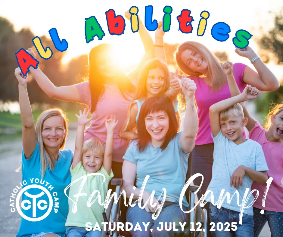All Abilities Family Camp, Catholic Youth Camp