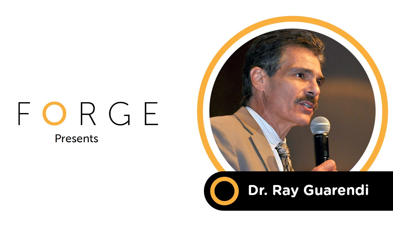 FORGE presents Dr. Ray Guarendi