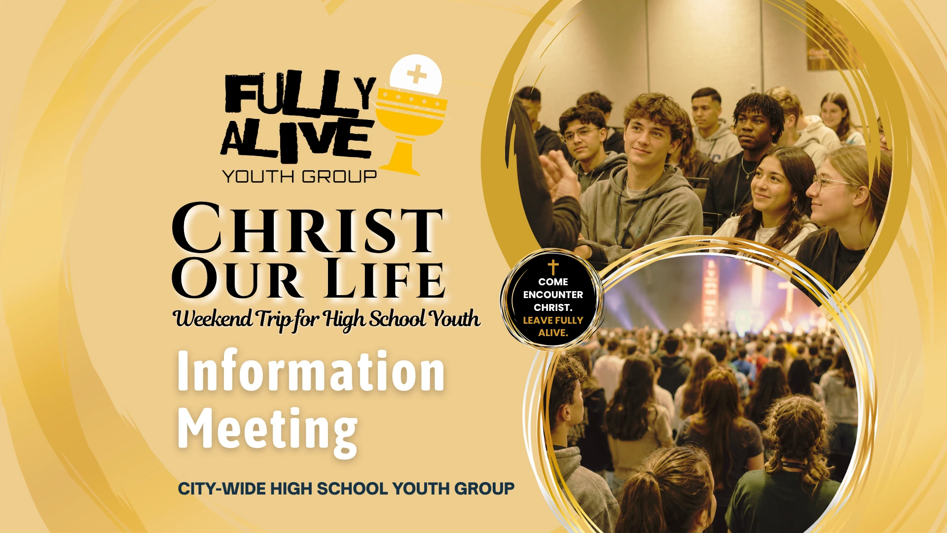 Christ our Life: weekend trip for high school youth inf