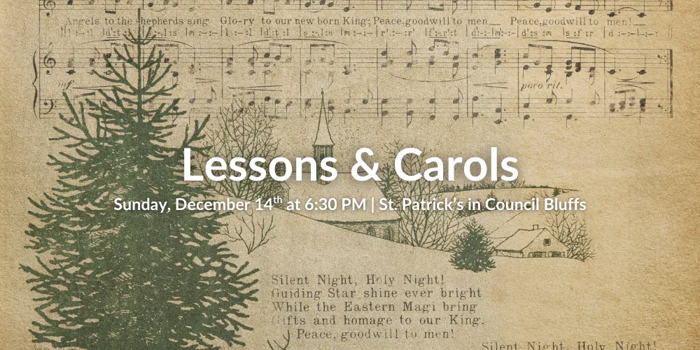 Lessons & Carols at St. Patrick's in Council Bluffs