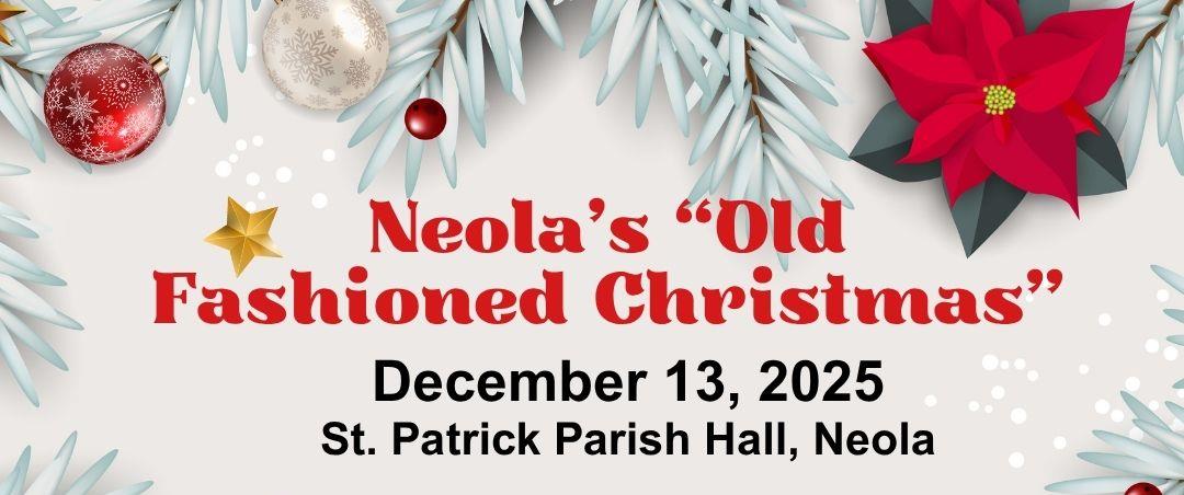 Neola's "Old Fasioned Christmas" on Dec. 13th