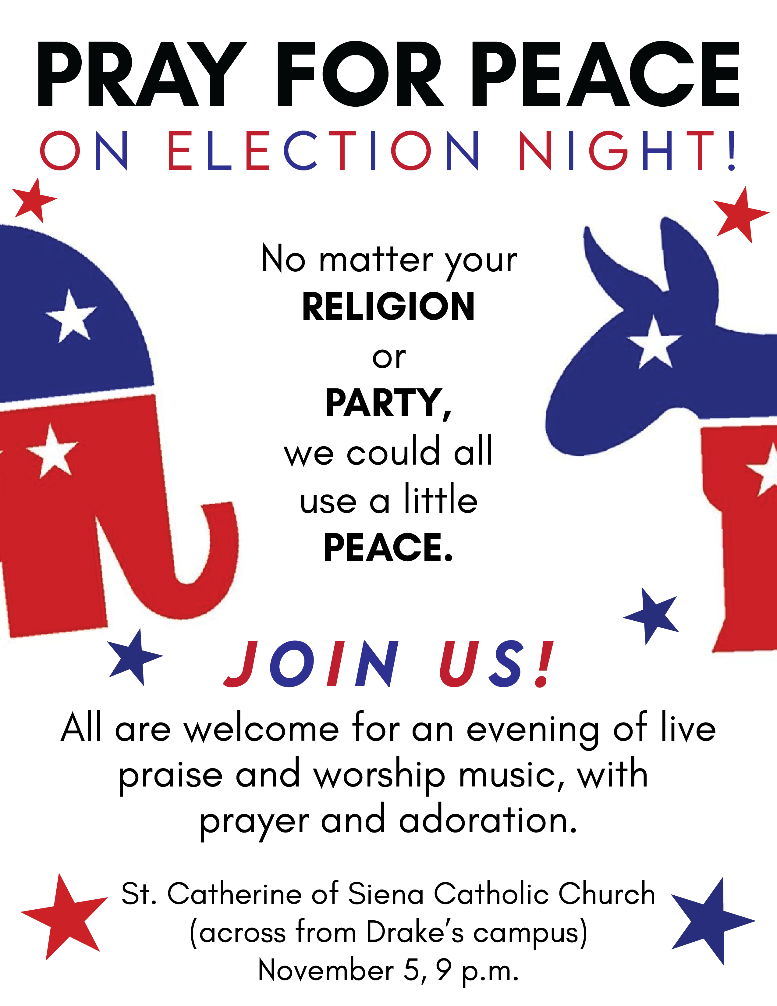 Pray for peace on election night, November 5th at 9 PM Pray for peace on election night, November 5th at 9 PM