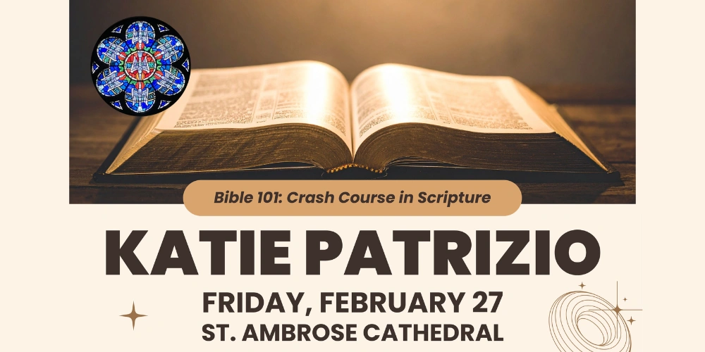 Bible 101: Crash Course in Scripture with Katie Patrizi