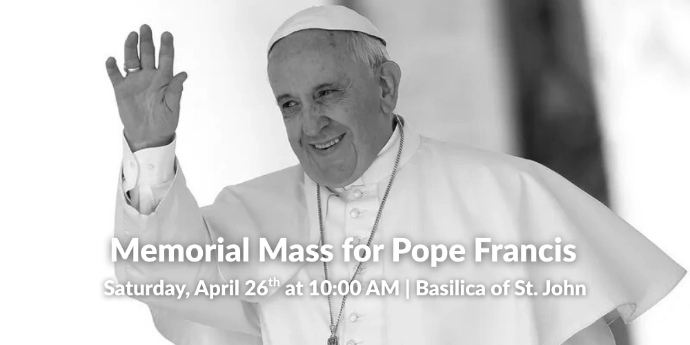 Memorial Mass for Pope Francis at the Basilica of St. J