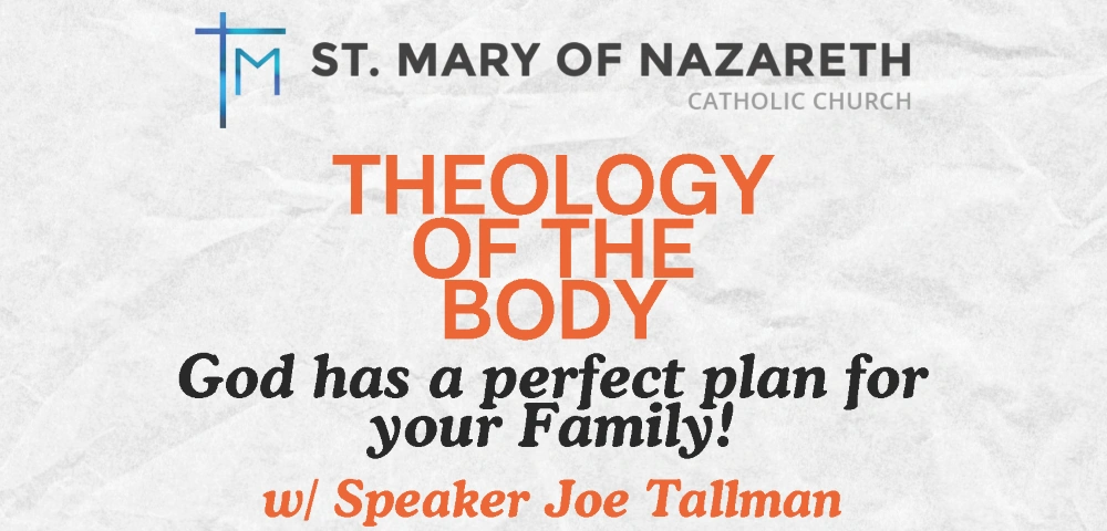 Theology of the Body with Joe Tallman
